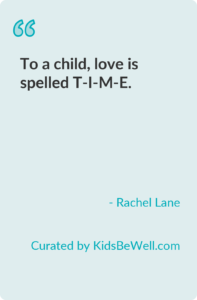 Love in Parenting: How Time is the Greatest Gift