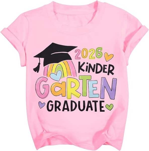 Kindergarten Graduation Shirt for Girl: Last Day of School Shirt Kids 2026 Preschool Graduation Gift Tee Top Kindergarten Graduation Shirt for Girl: Last Day of School Shirt Kids 2026 Preschool Graduation Gift Tee Top