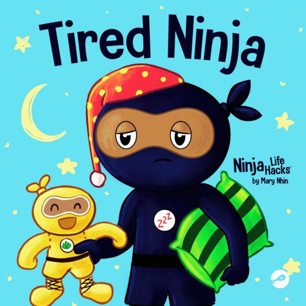 A Children's Book About How Being Tired Affects Your Mood, Focus and Behavior A Children's Book About How Being Tired Affects Your Mood, Focus and Behavior